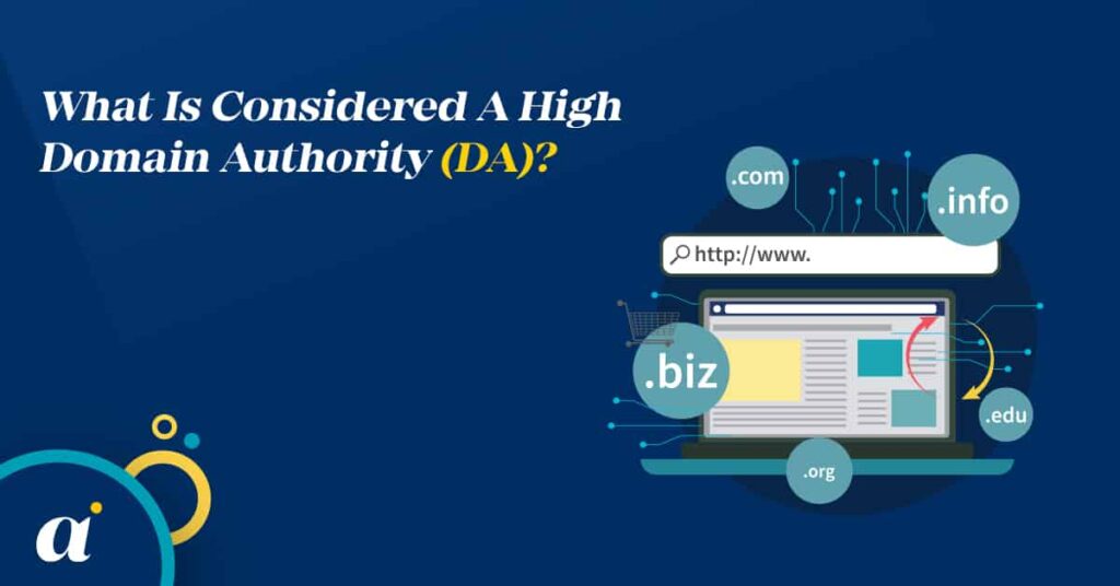 What Is Considered A High Domain Authority (DA)